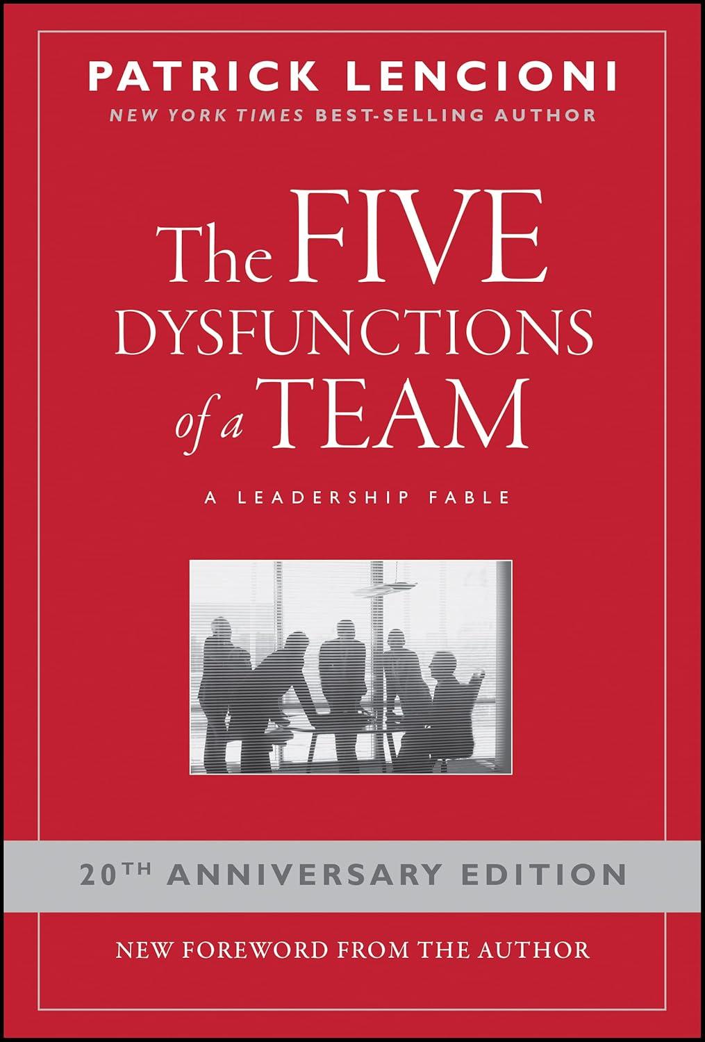 Sách tiếng Anh The Five Dysfunctions of a Team: A Leadership Fable, 20th Anniversary Edition chính hãng - Bookee