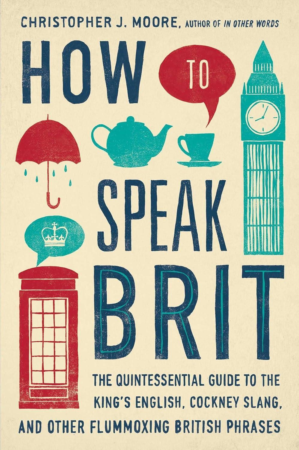 Sách tiếng Anh How to Speak Brit chính hãng - Bookee