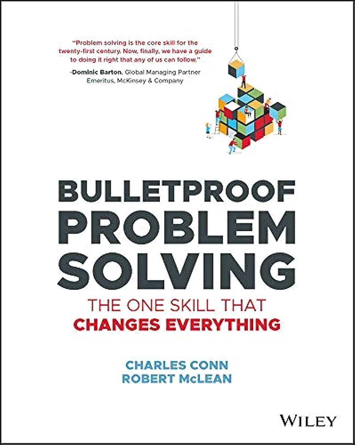 Sách tiếng Anh Bulletproof Problem Solving The One Skill That Changes Everything chính hãng - Bookee