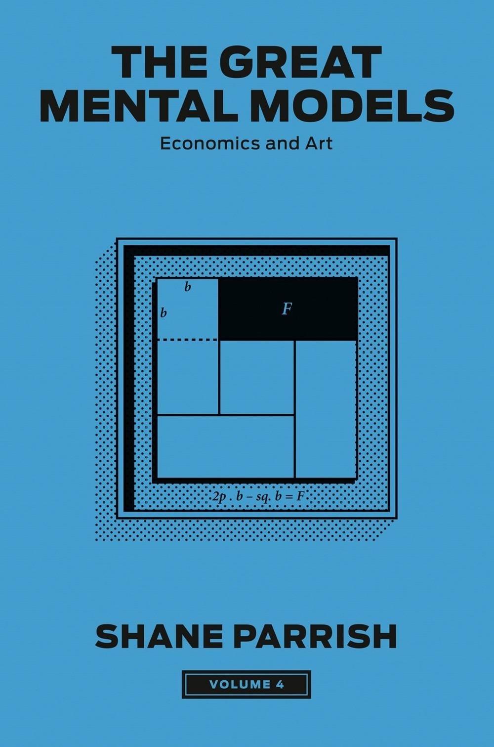 Sách tiếng Anh The Great Mental Models: Economics and Art chính hãng - Bookee