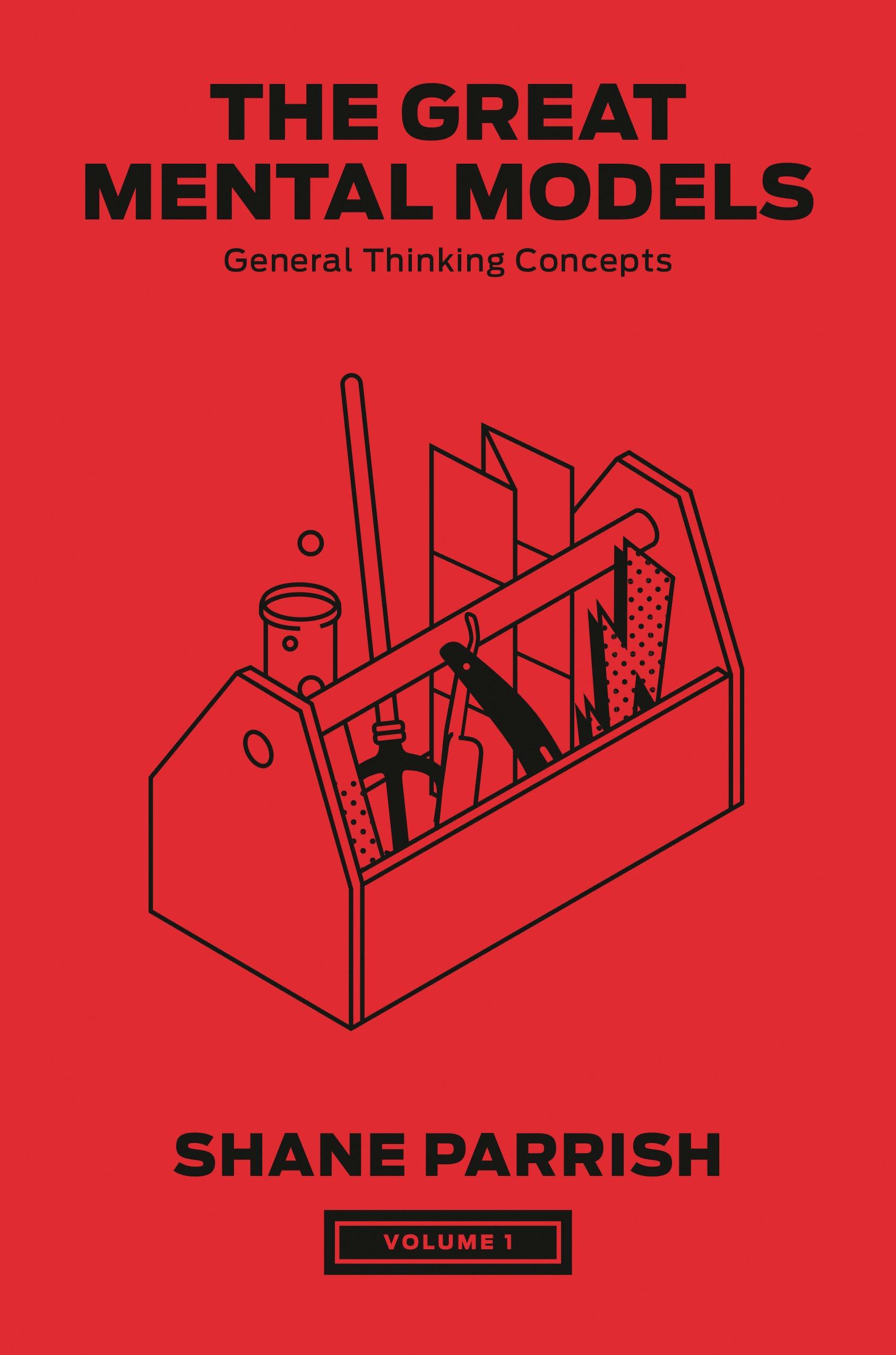 Sách tiếng Anh The Great Mental Models: General Thinking Concepts chính hãng - Bookee