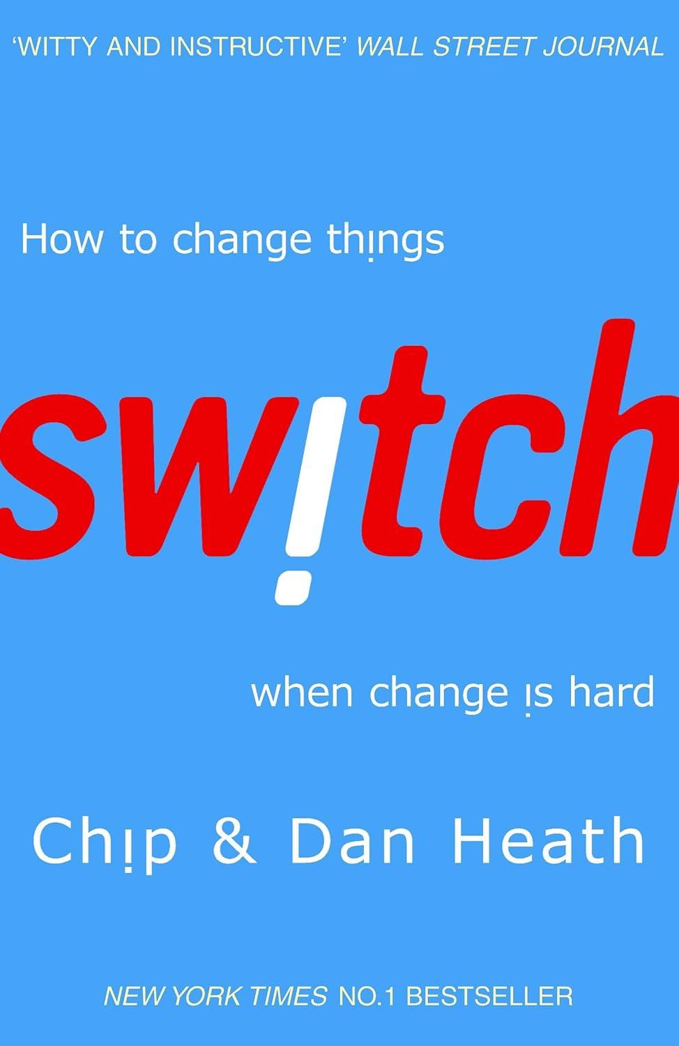Sách tiếng Anh Switch: How to change things when change is hard chính hãng - Bookee