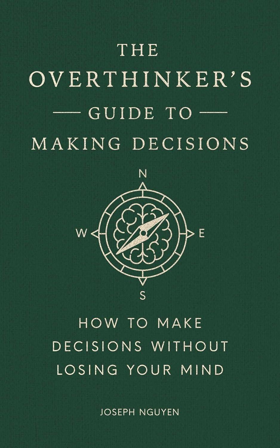 Sách tiếng Anh The Overthinker's Guide to Making Decisions chính hãng - Bookee
