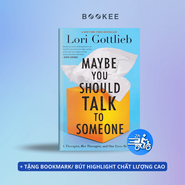 Maybe You Should Talk to Someone - Hành trình chữa lành tâm hồn đầy cảm hứng từ Lori Gottlieb