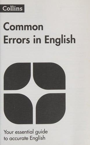 Common Errors in English Your Essential Guide to Accurate English