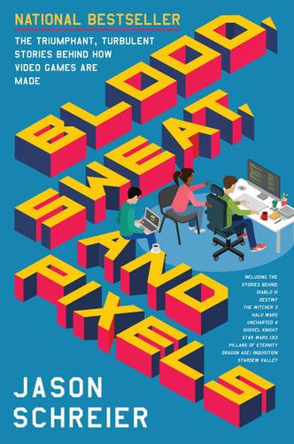 Sách tiếng Anh Blood, Sweat, and Pixels chính hãng - Bookee