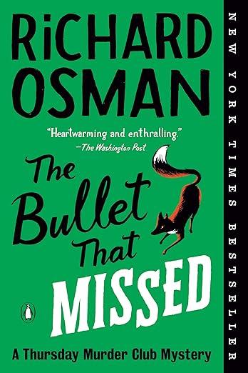 The Bullet That Missed