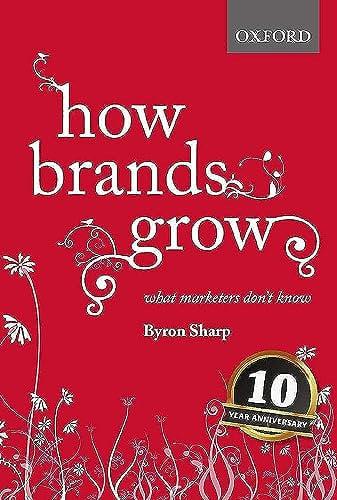 How Brands Grow: What Marketers Don't Know (Hardback)